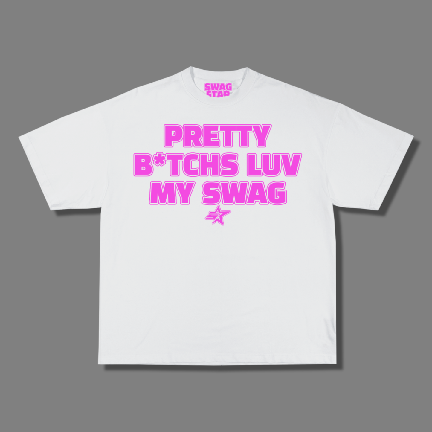 Pretty B*tchs Luv My Swag Pink Tee